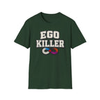 Ego Killer T-Shirt