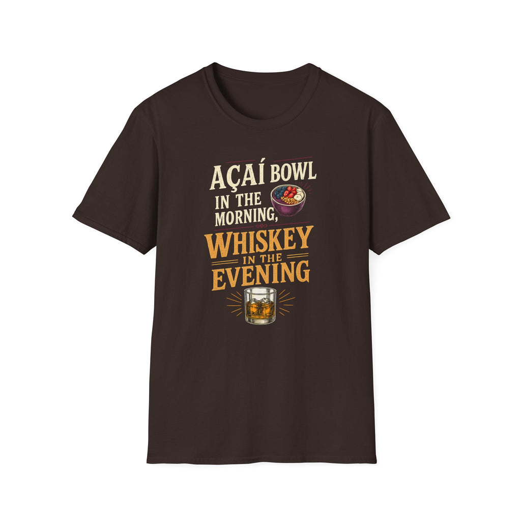 Acai in the morning Whiskey T-Shirt
