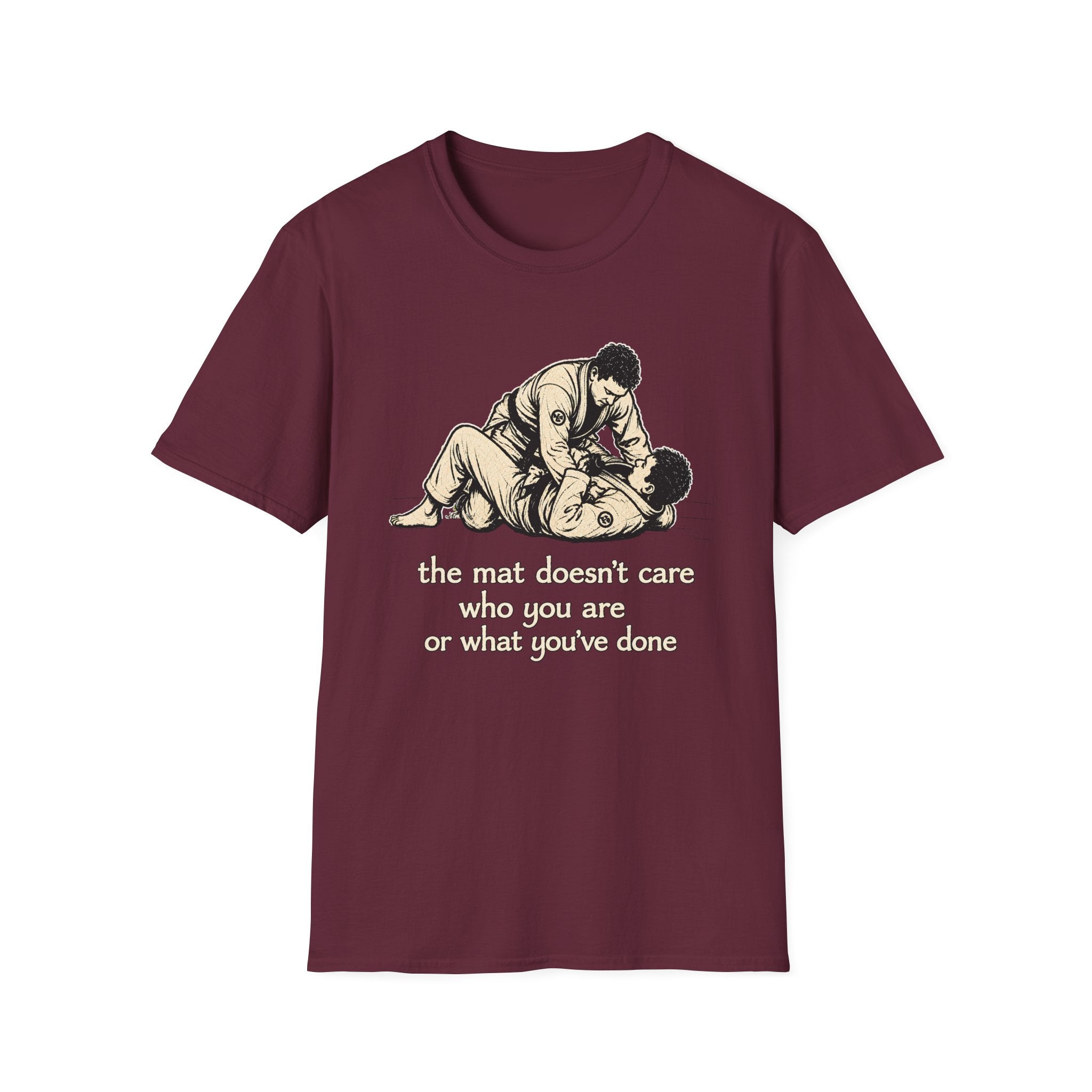 The Mat Doesn't Care T-Shirt