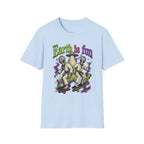 Earth is fun T-Shirt