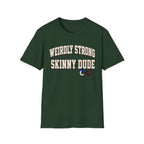 Weirdly Strong T-Shirt