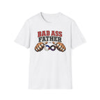 Bad Ass Father T-Shirt