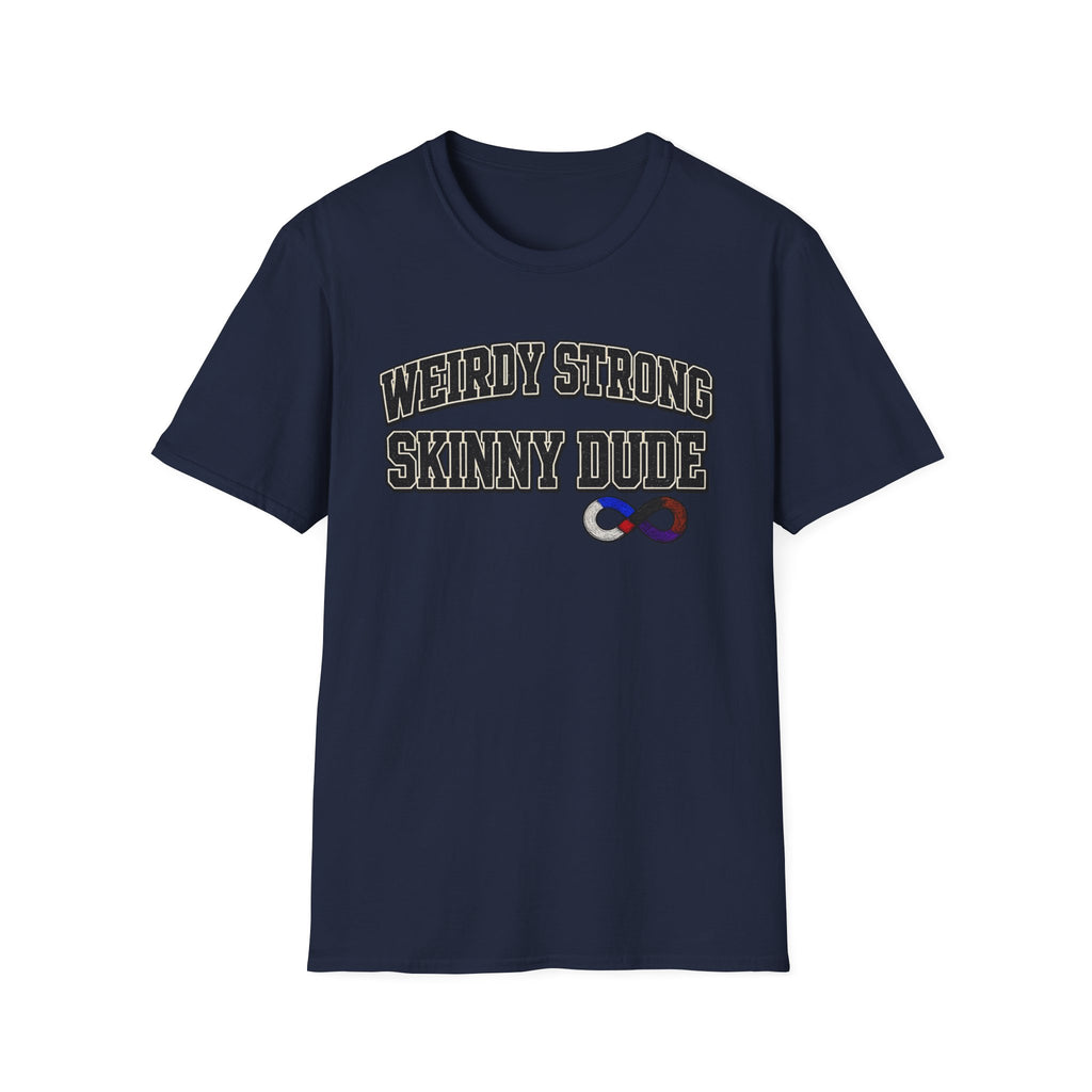 Weirdly Strong T-Shirt