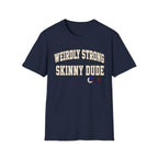 Weirdly Strong T-Shirt