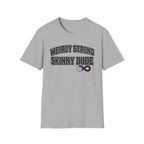 Weirdly Strong T-Shirt