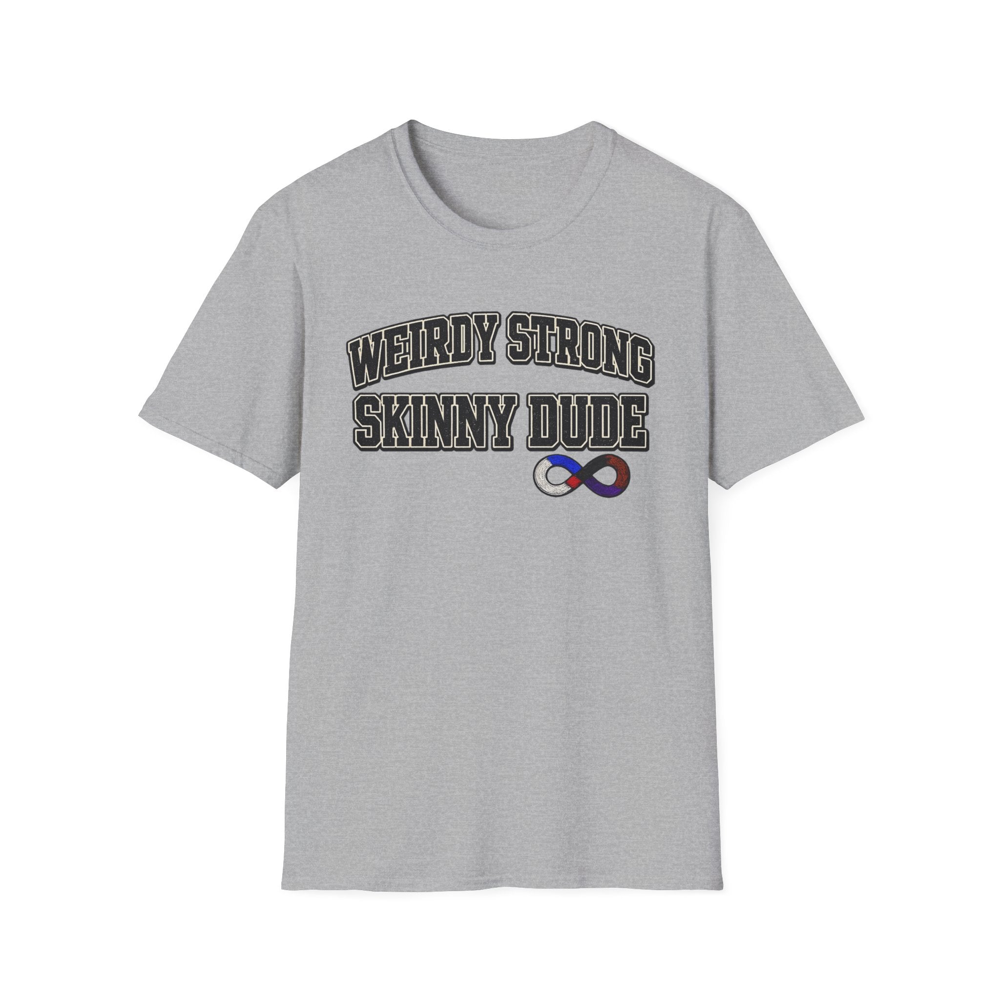 Weirdly Strong T-Shirt