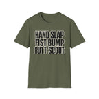 Hand Slap Butt Scoot T-Shirt