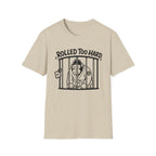 Rolled too Hard White Belt T-Shirt