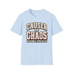 Causer Of Chaos T-Shirt