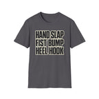Hand Slap Heel Hook T-Shirt