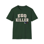 Ego Killer T-Shirt