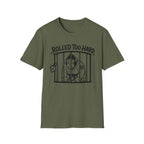 Rolled too Hard Black Belt T-Shirt