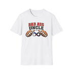 Bad Ass Uncle T-Shirt