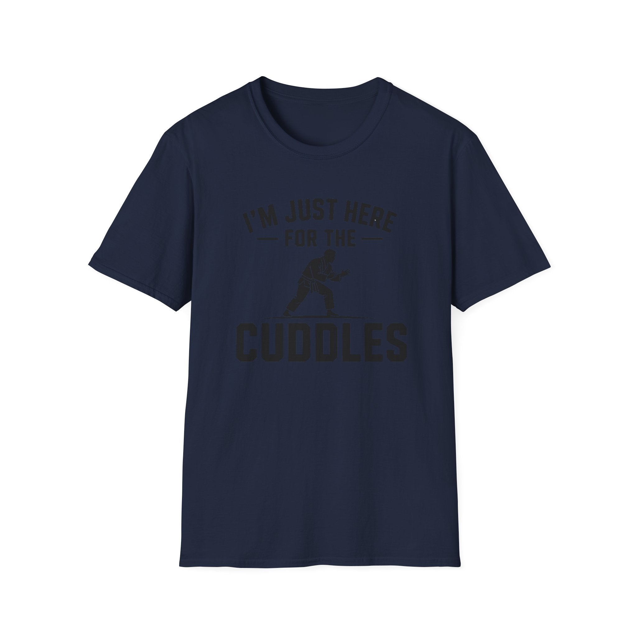 Here For The Cuddles T-Shirt