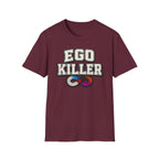 Ego Killer T-Shirt