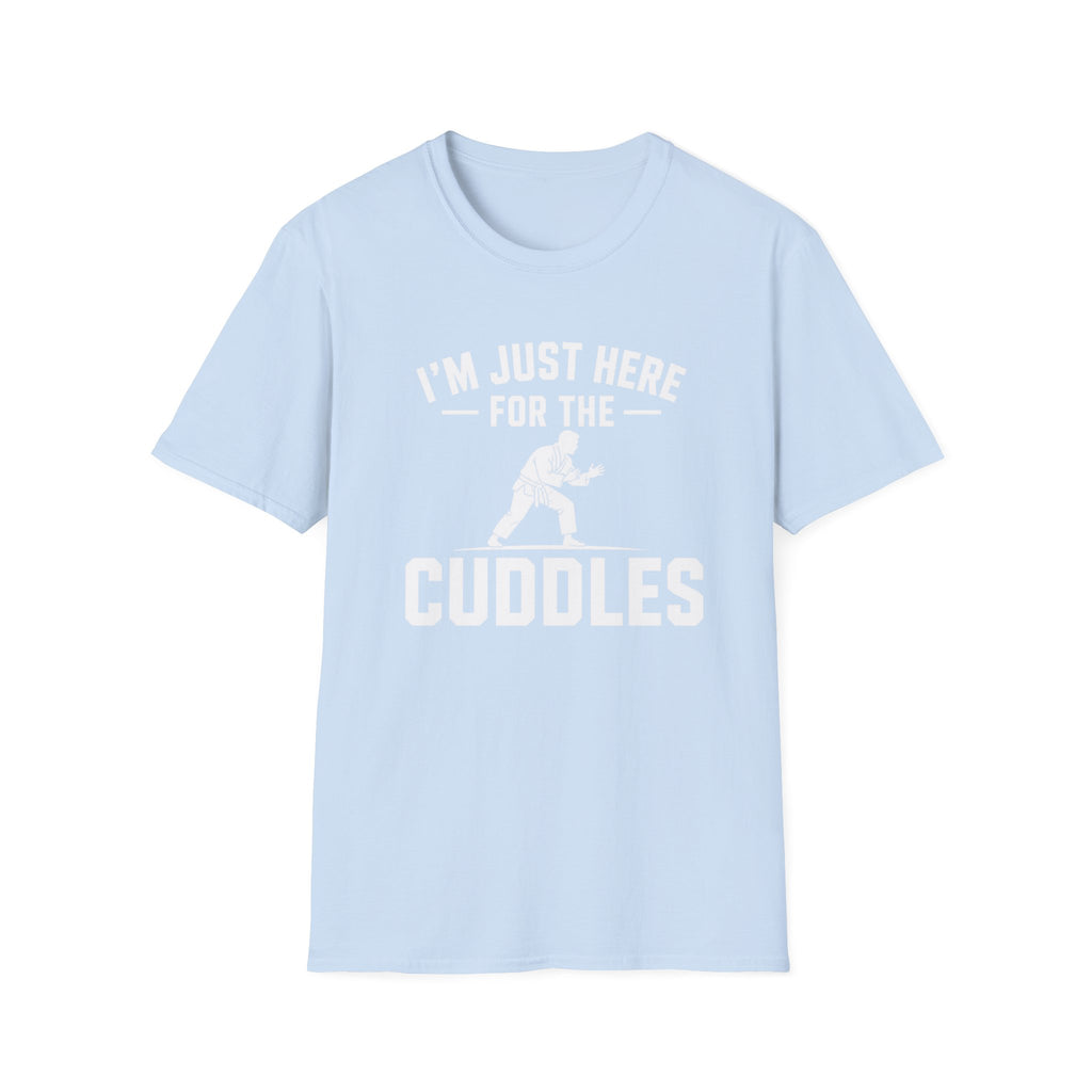 Here For The Cuddles T-Shirt