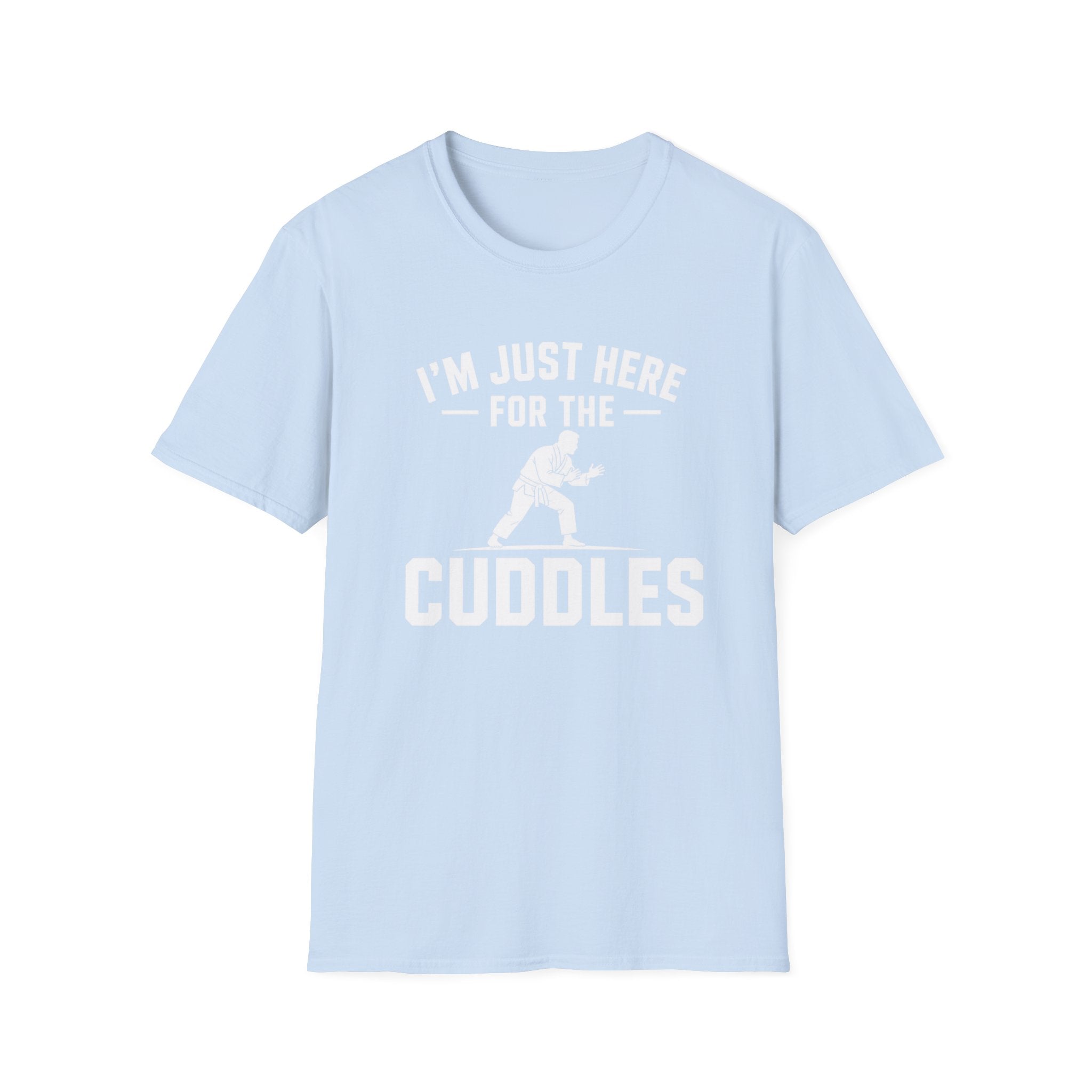 Here For The Cuddles T-Shirt
