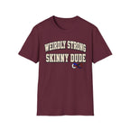 Weirdly Strong T-Shirt