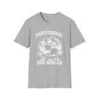 Pro Hug Dealer T-Shirt