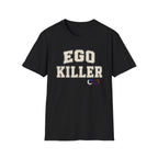Ego Killer T-Shirt