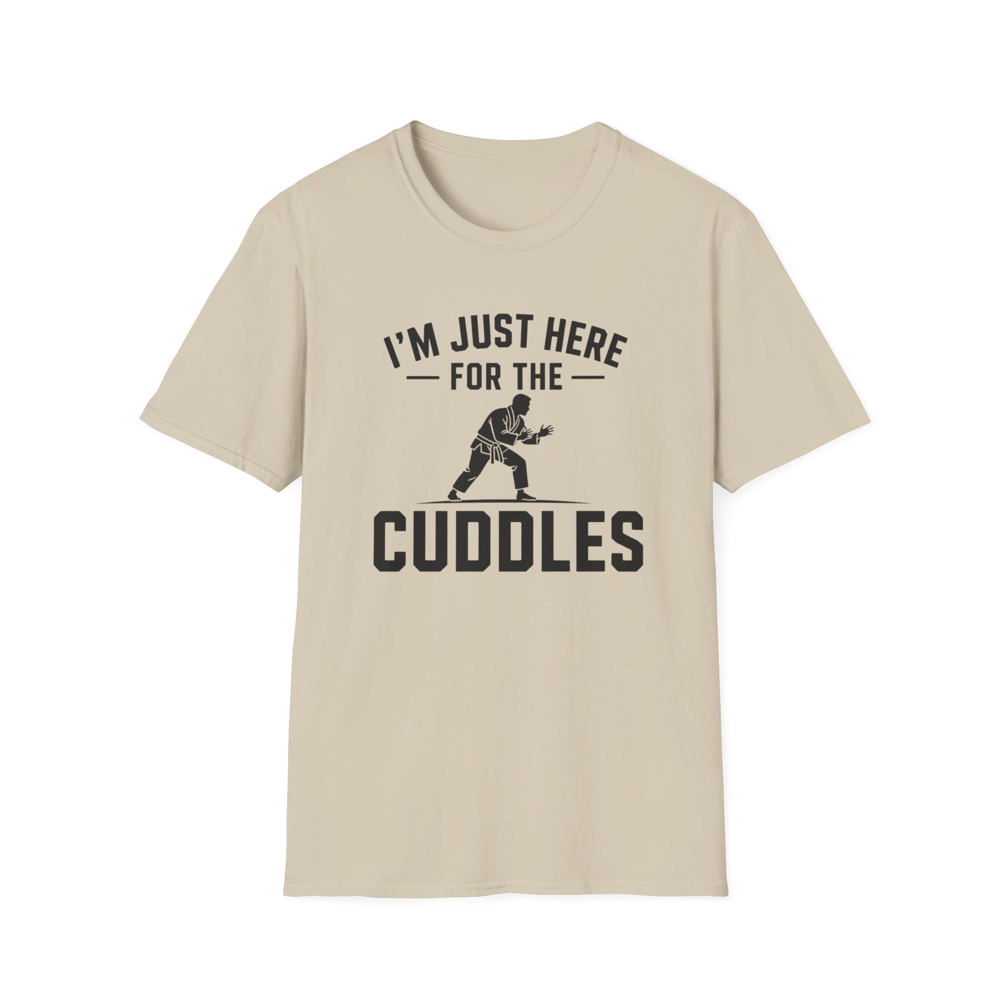 Here For The Cuddles T-Shirt