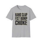 Hand Slap Choke T-Shirt