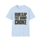 Hand Slap Choke T-Shirt