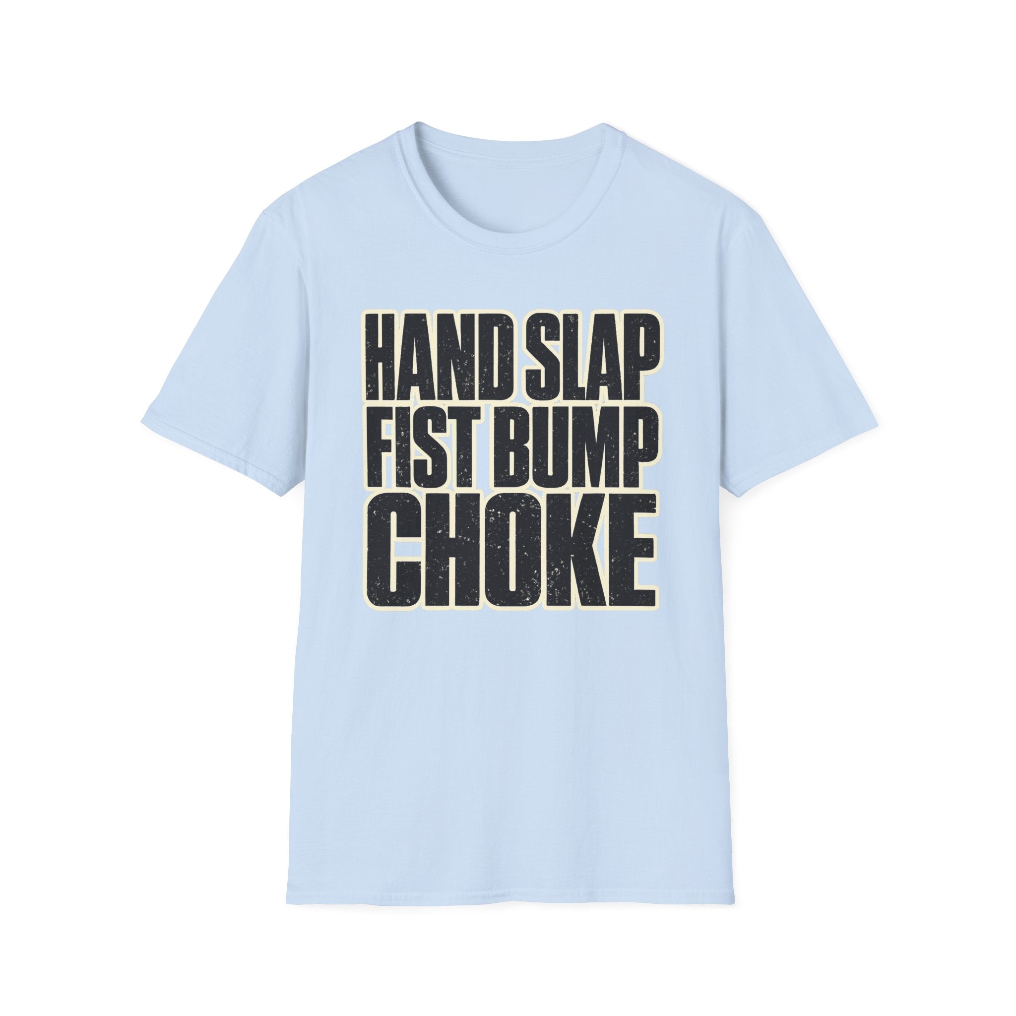 Hand Slap Choke T-Shirt