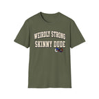 Weirdly Strong T-Shirt