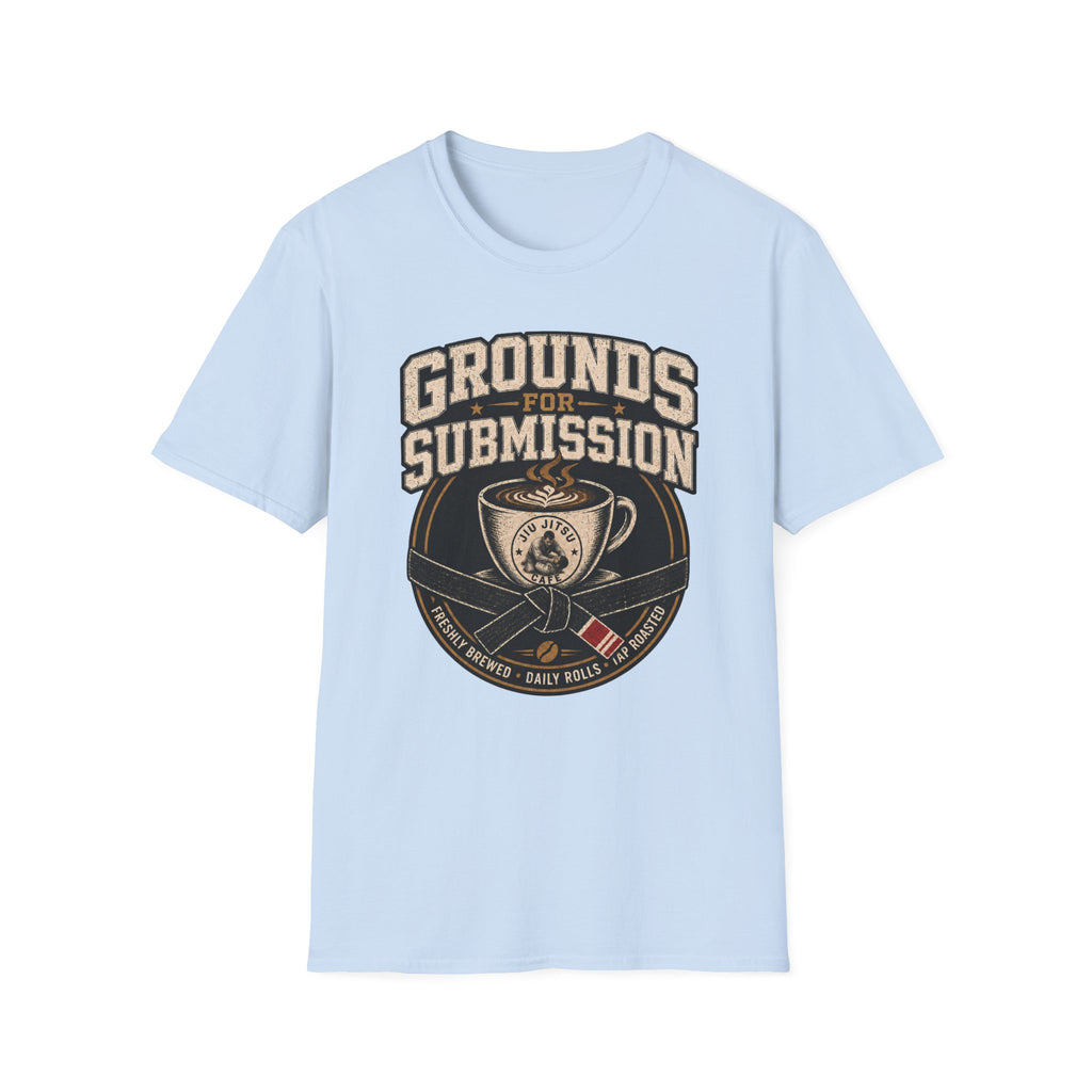 Grounds for Submission T-Shirt