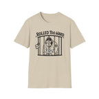 Rolled too Hard White Belt T-Shirt