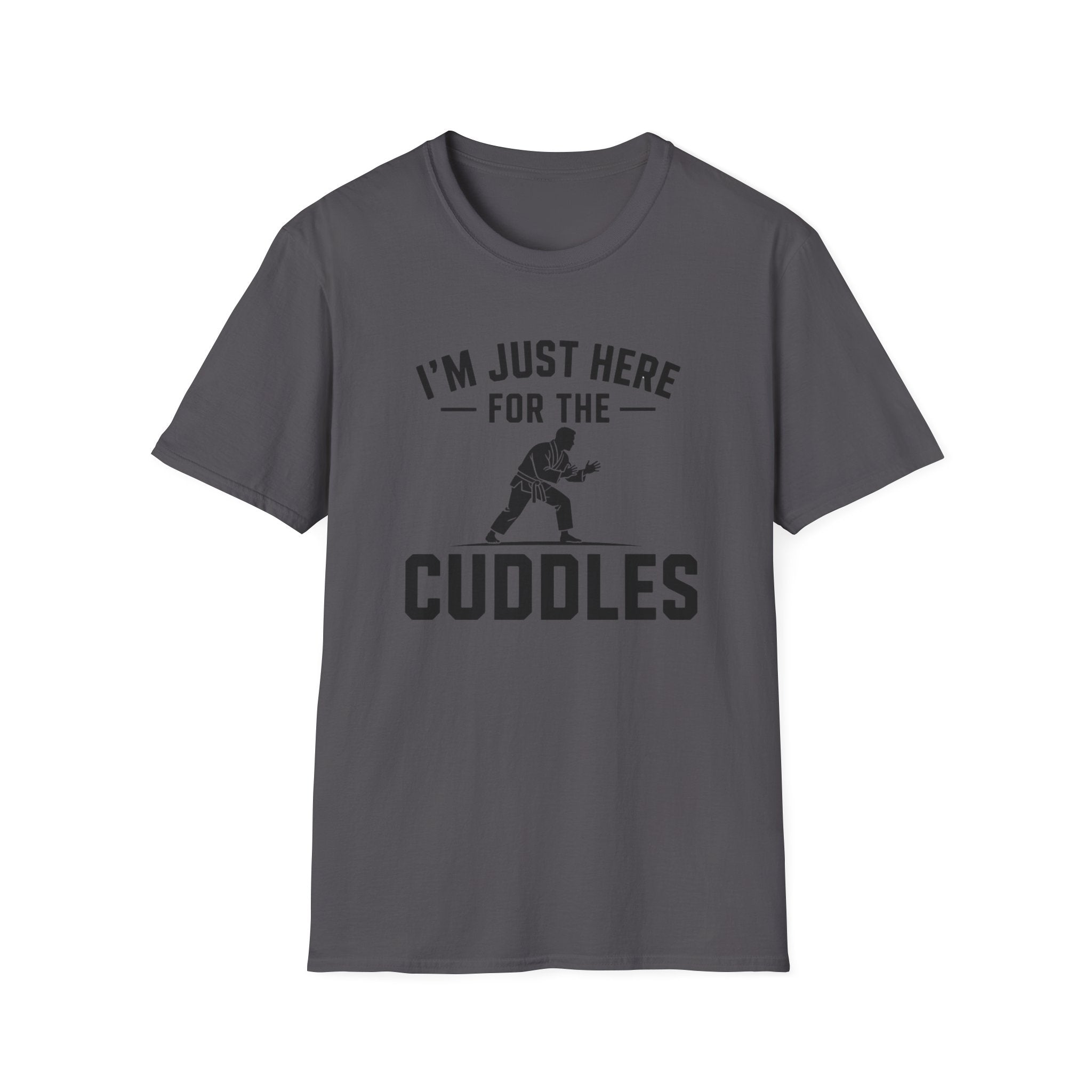 Here For The Cuddles T-Shirt