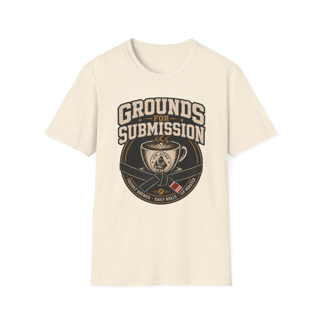 Grounds for Submission T-Shirt