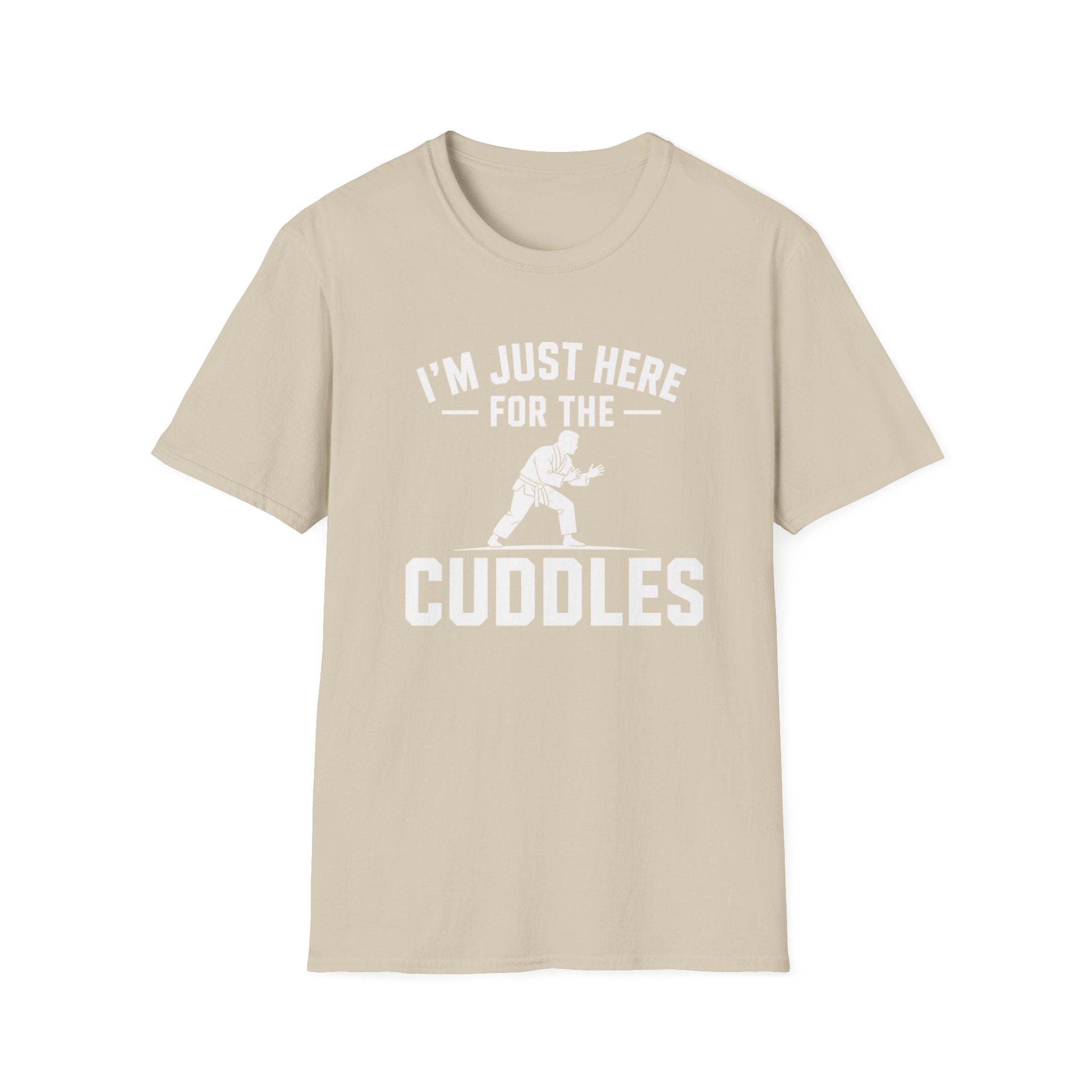 Here For The Cuddles T-Shirt