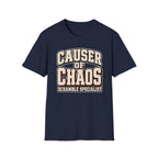 Causer Of Chaos T-Shirt