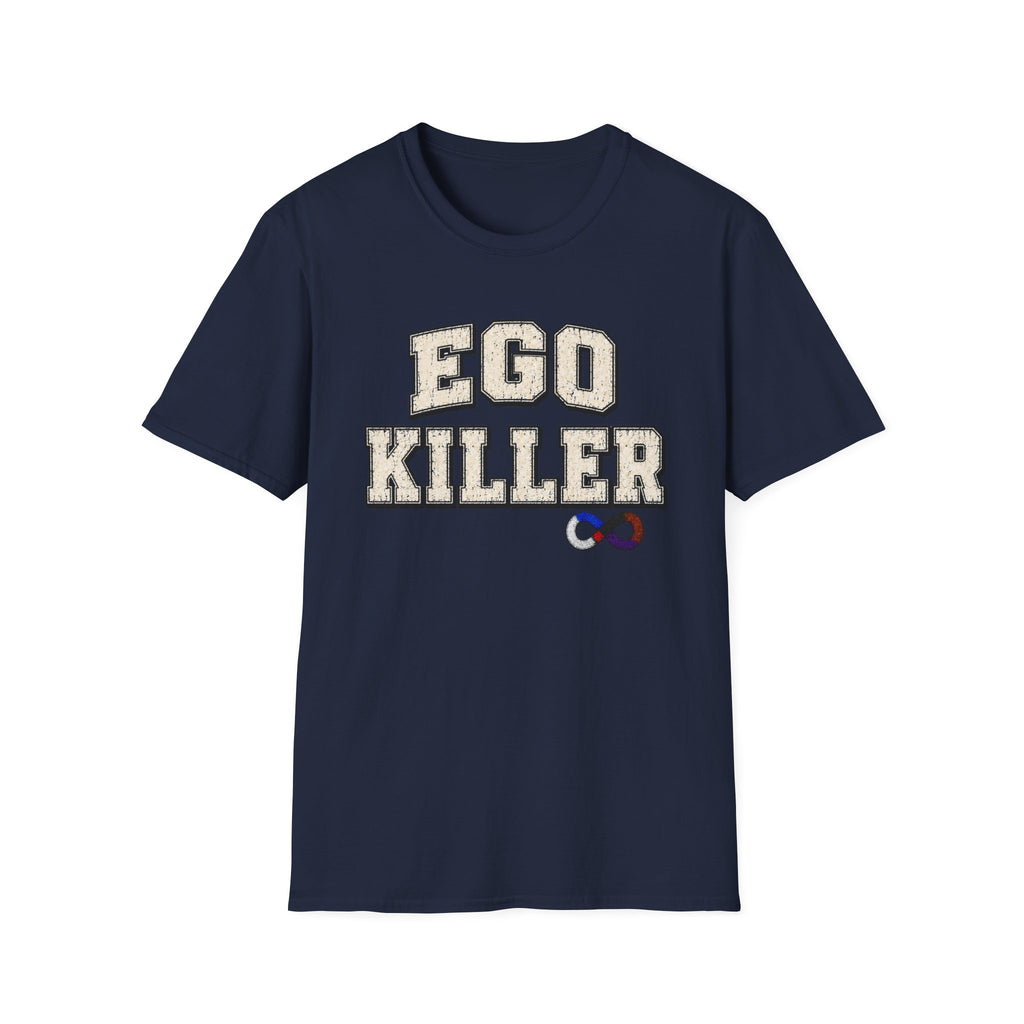 Ego Killer T-Shirt