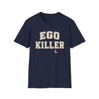 Ego Killer T-Shirt