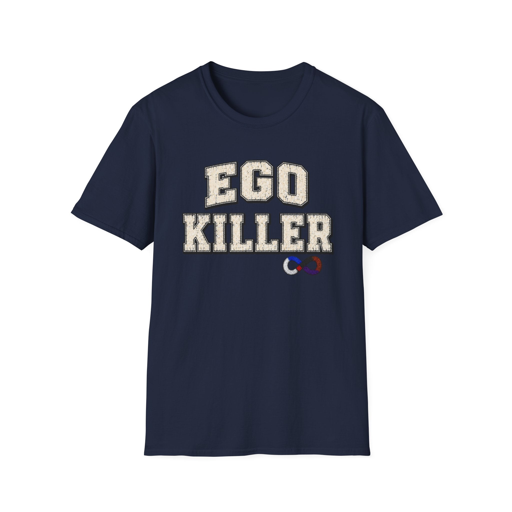 Ego Killer T-Shirt