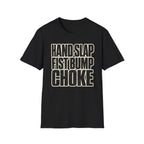Hand Slap Choke T-Shirt
