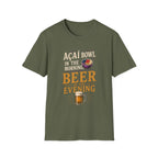Acai in the Morning Beer T-Shirt