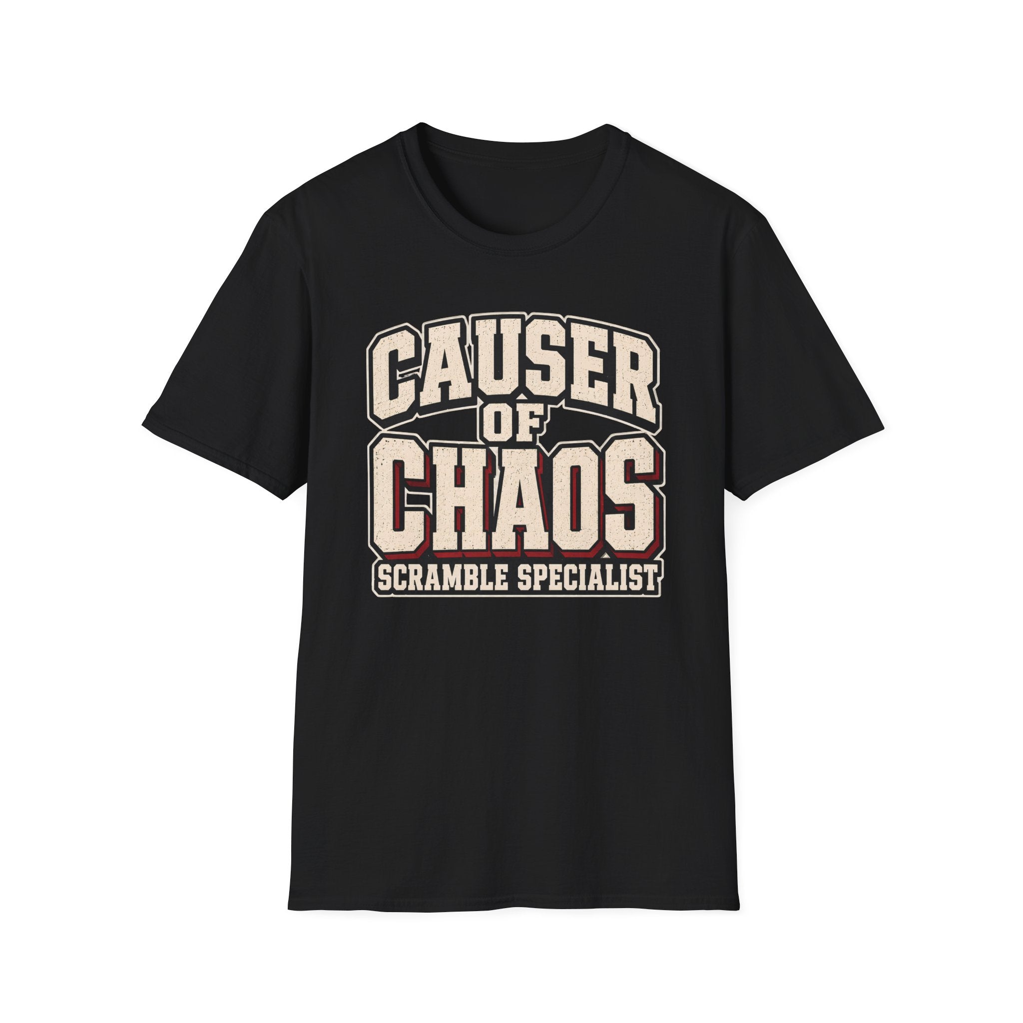 Causer Of Chaos T-Shirt