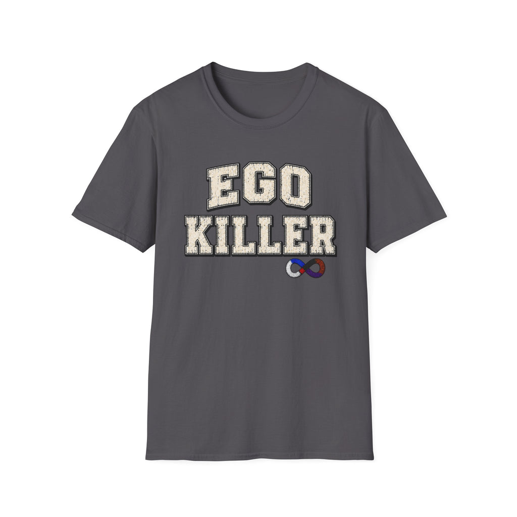 Ego Killer T-Shirt
