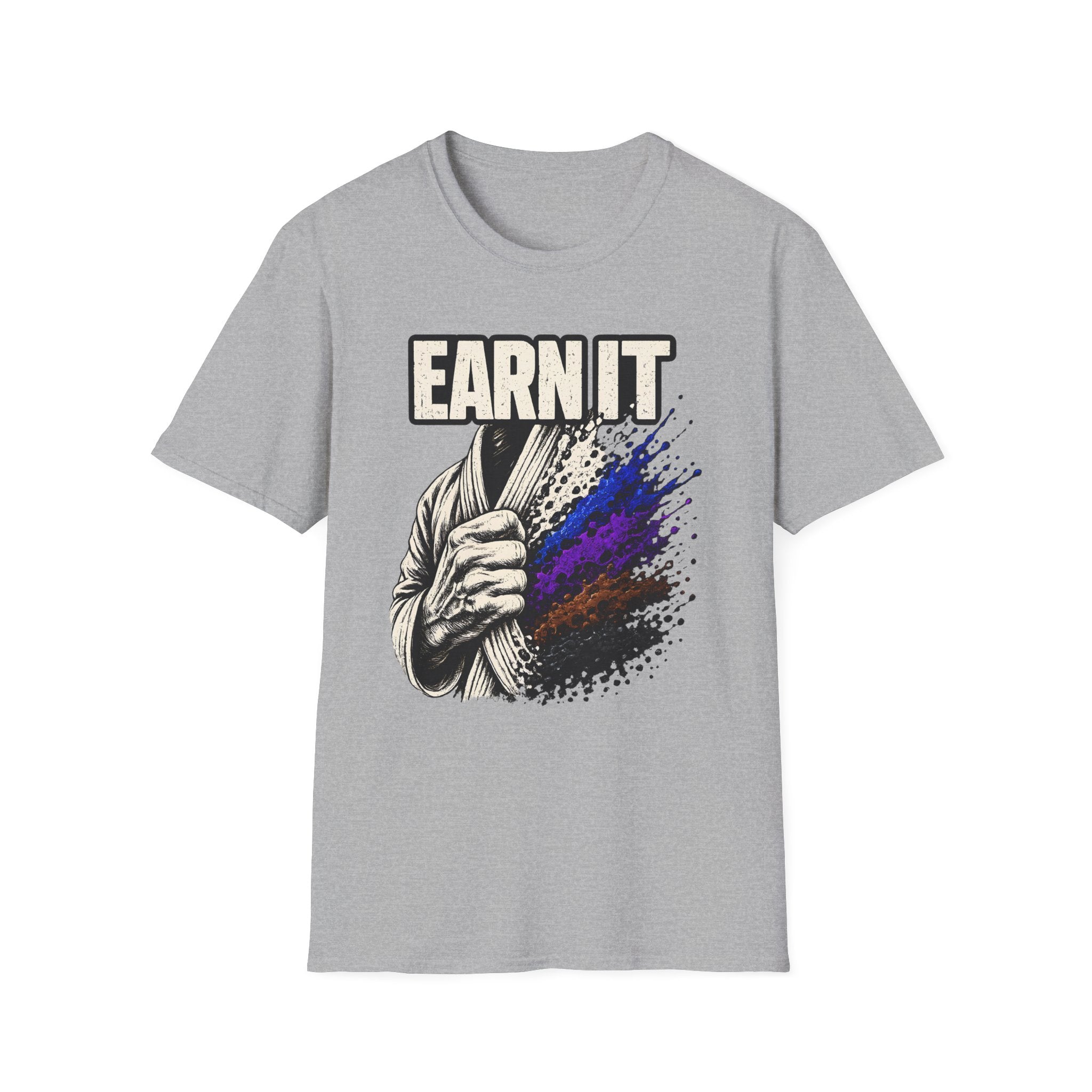 Earn It T-Shirt