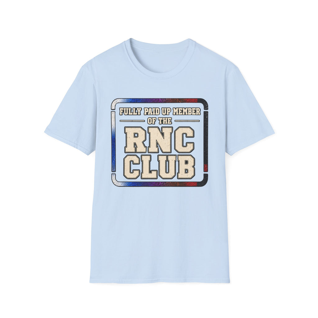 Paid Up RNC Club T-Shirt