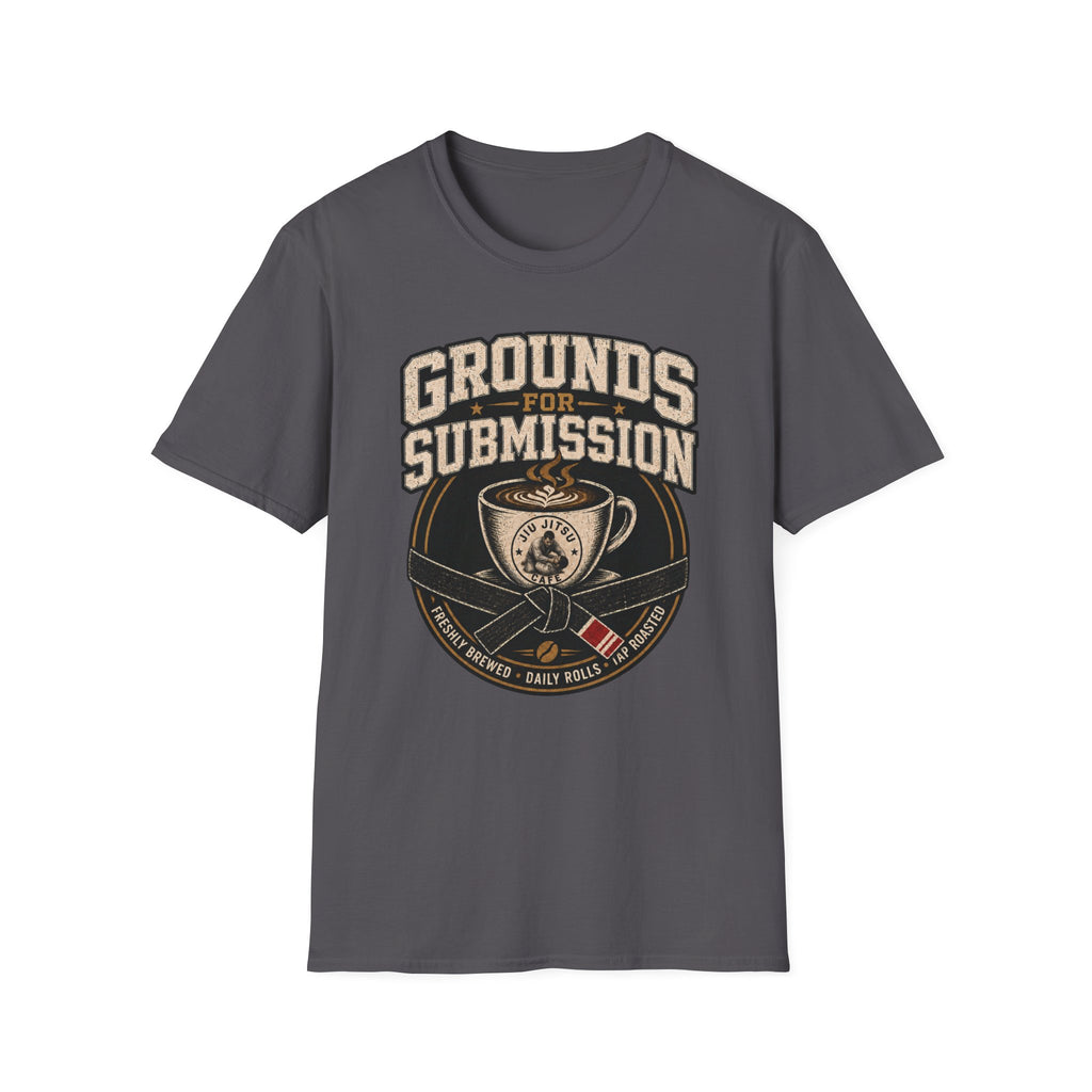 Grounds for Submission T-Shirt