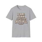 I Came I Saw T-Shirt