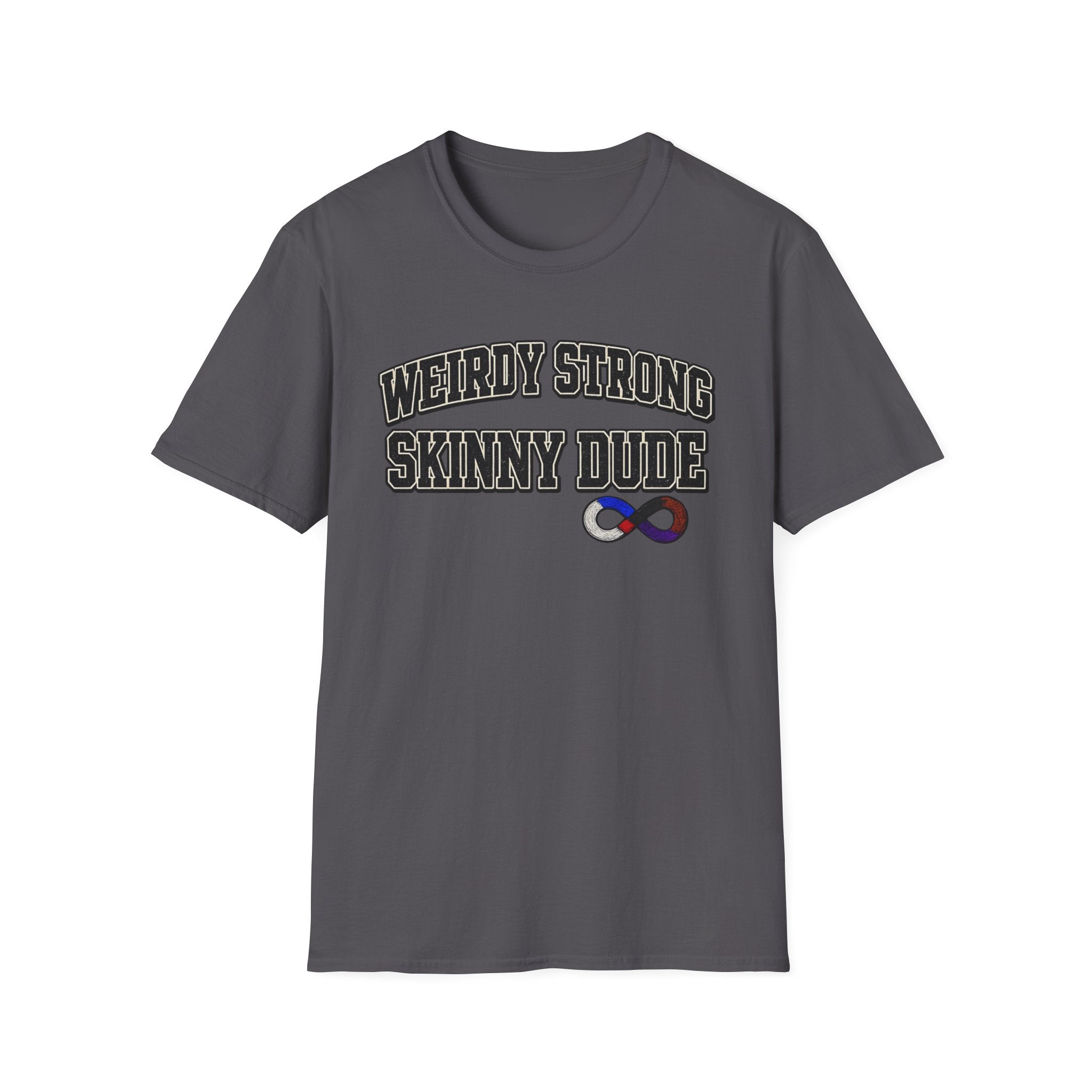 Weirdly Strong T-Shirt