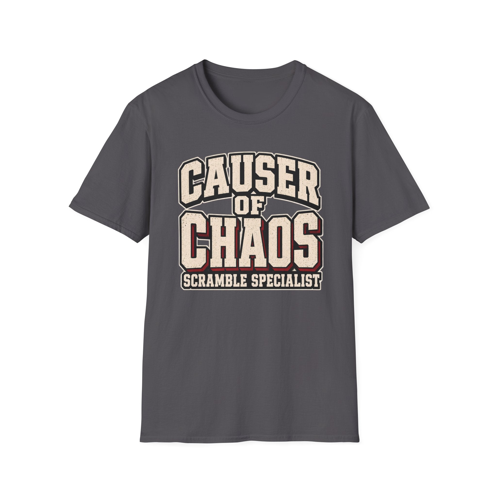 Causer Of Chaos T-Shirt