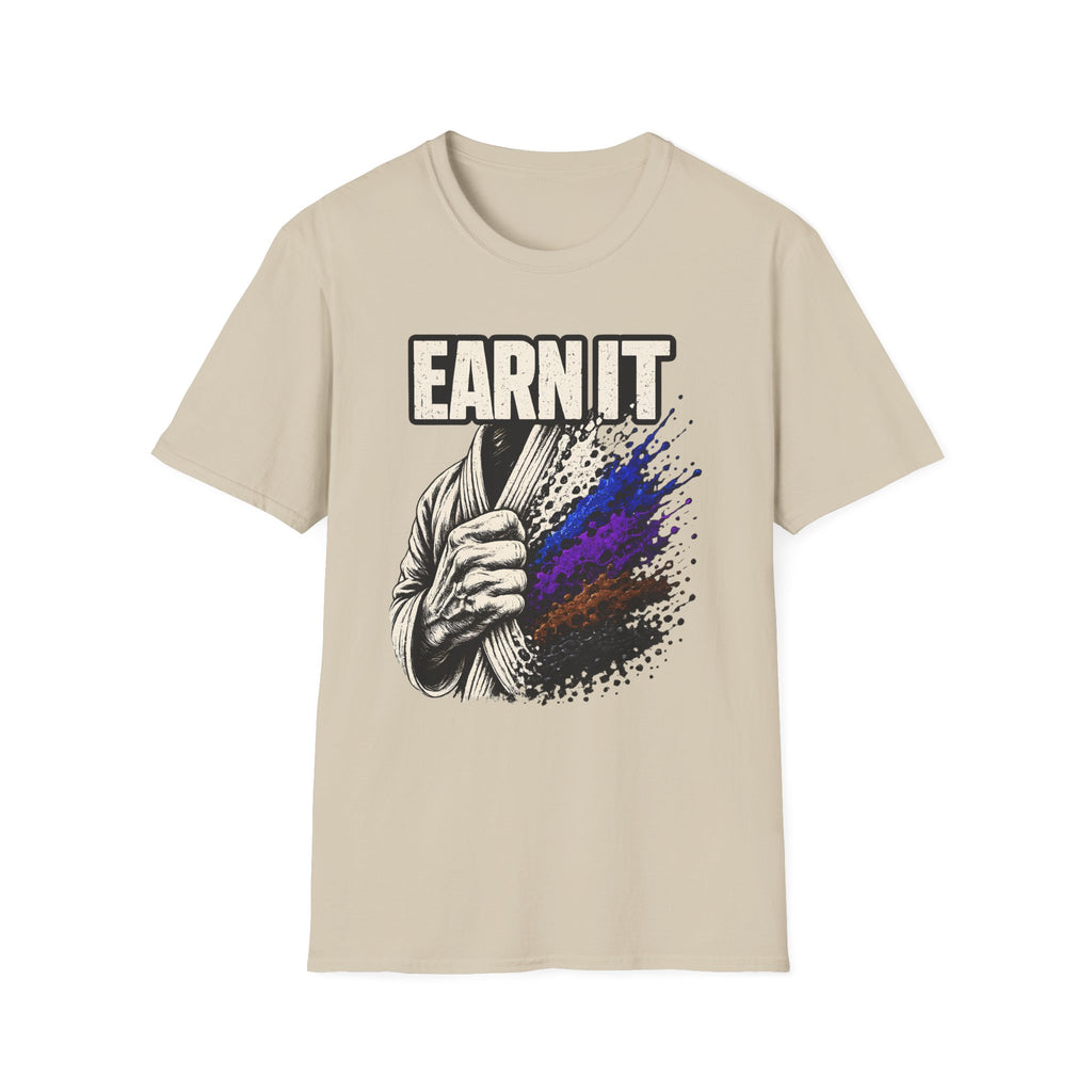 Earn It T-Shirt