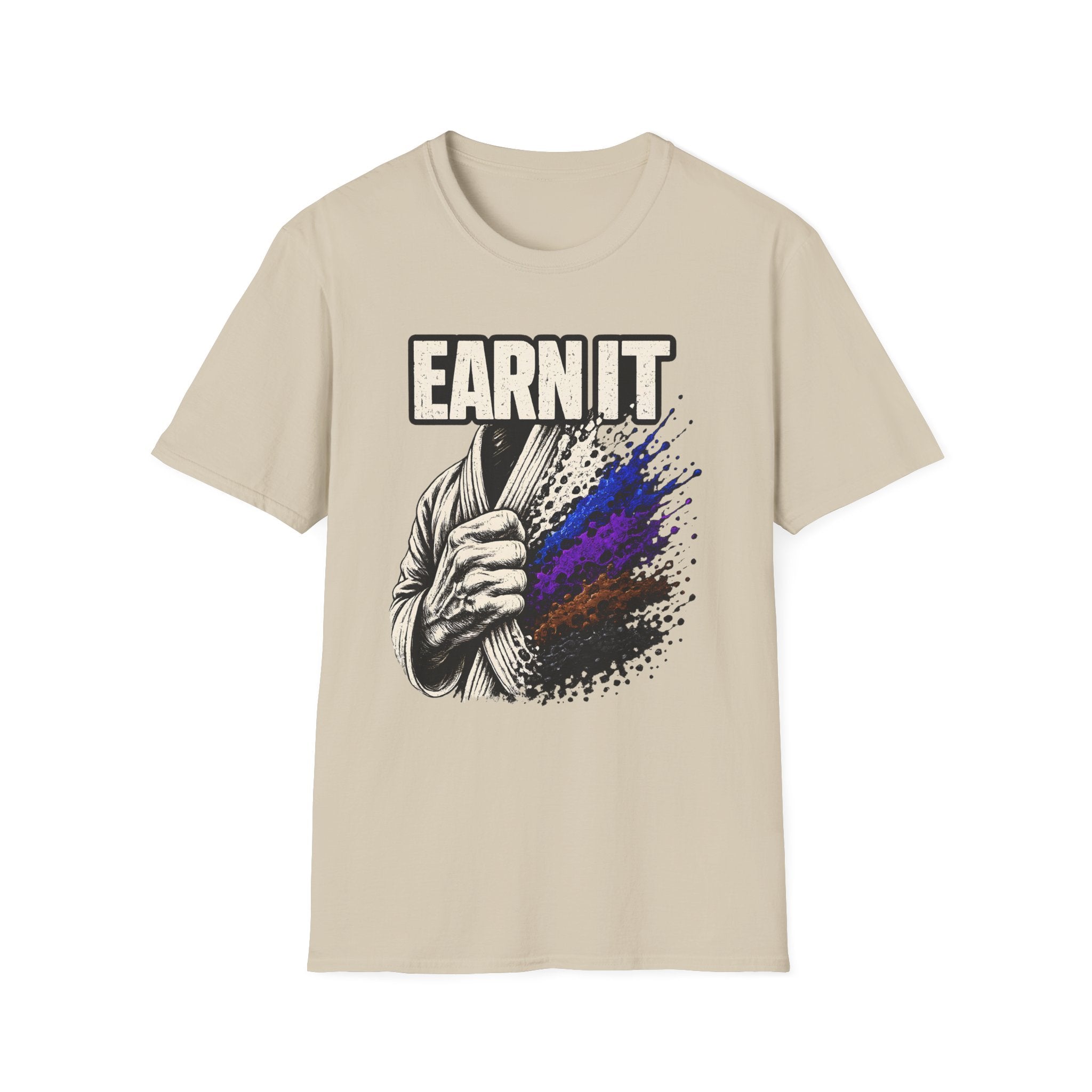 Earn It T-Shirt